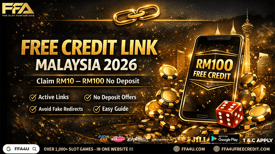 free credit link Malaysia 2026 guide covering active entry points, RM10 to RM100 no deposit offers, safe claiming tips, and how to avoid fake redirects