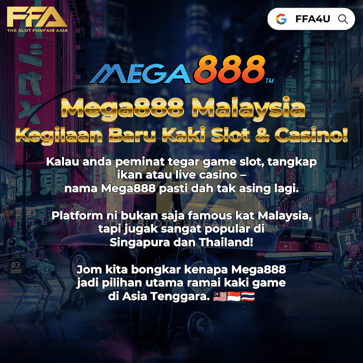 Mega888 Malaysia Kegilaan Baru Kaki Slot & Casino