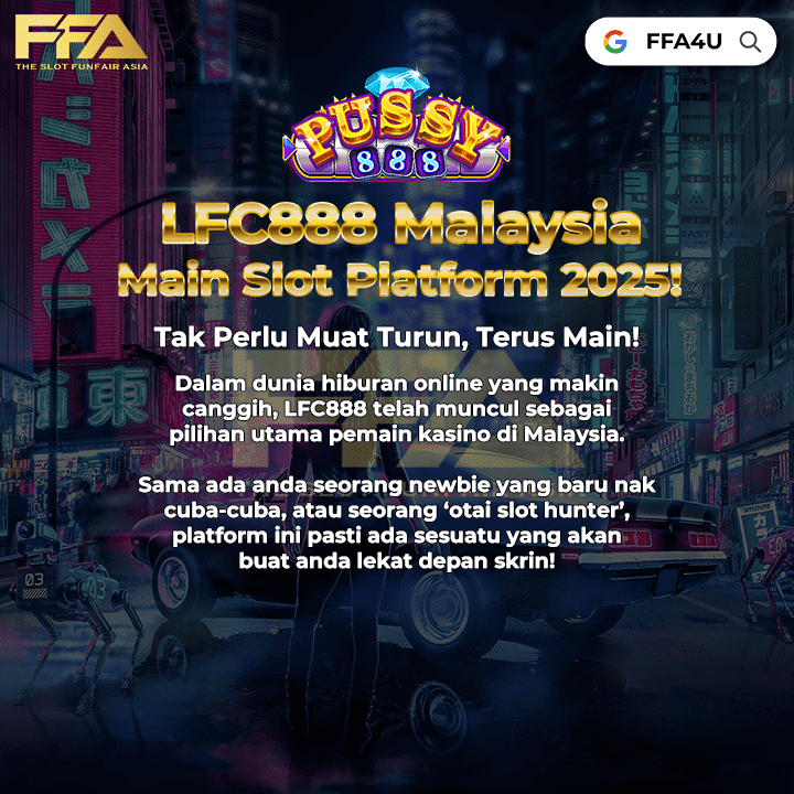 LFC888 MALAYSIA MAIN SLOT PLATFORM 2025