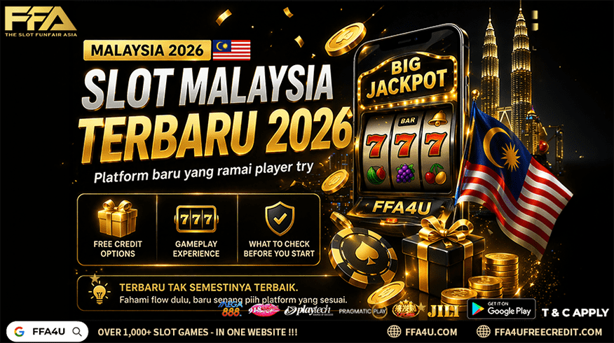 slot Malaysia terbaru 2026 guide covering new platforms Malaysians are trying, free credit considerations, gameplay experience, and what to check before starting